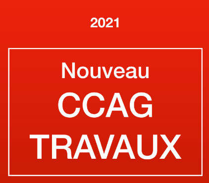 CCAG Travaux 2021 : apport de l'arrêté de décembre 2022